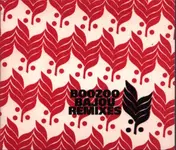 Boozoo Bajou - Remixes