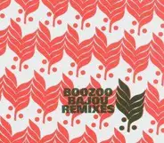 Boozoo Bajou - Remixes