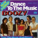 7inch Vinyl Single - Boozy - Dance To The Music