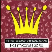 The Boo Radleys - Kingsize