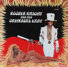 Boobie Knight & The Universal Lady - Earth Creature