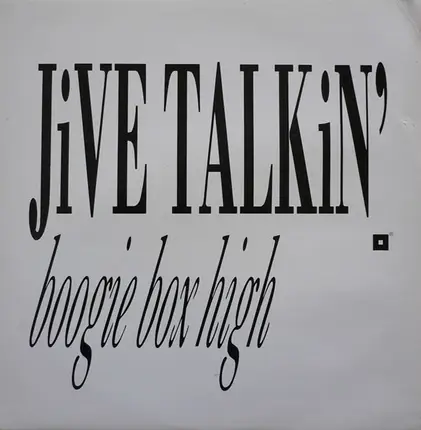 Boogie Box High - Jive Talkin'