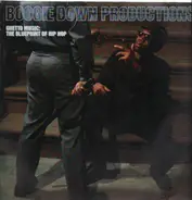 Boogie Down Productions - Ghetto Music: The Blueprint of Hip Hop