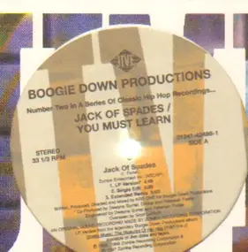 Boogie Down Productions - Jack Of Spades / You Must Learn