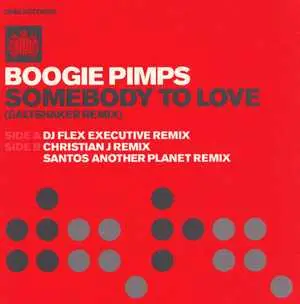 The Boogie Pimps - Somebody To Love (Saltshaker Remix)