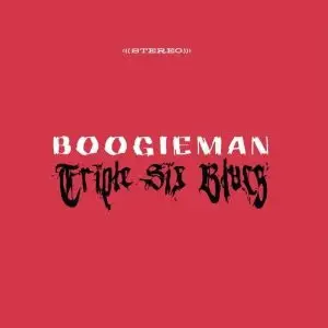 Boogieman - Triple Six Blues
