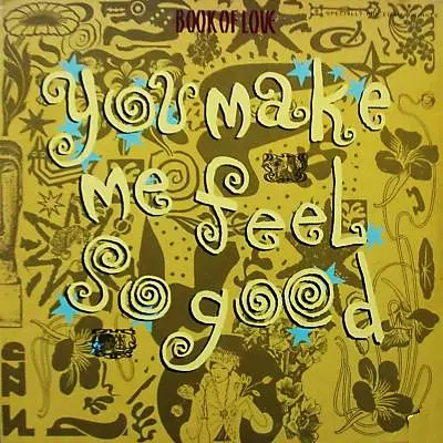 Book Of Love - You Make Me Feel So Good