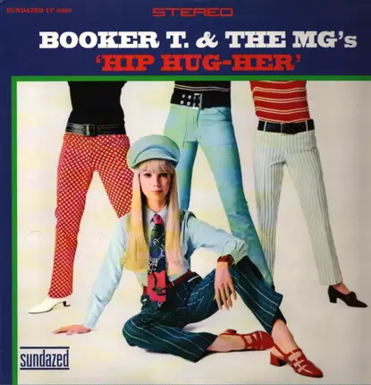 Booker T & The MG's - Hip Hug-Her