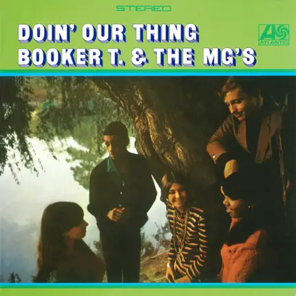 Booker T & The MG's - Doin' Our Thing