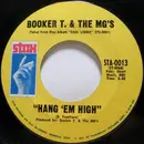 7inch Vinyl Single - Booker T & The MG's - Hang 'Em High