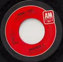 7inch Vinyl Single - Booker T. Jones - I Want You / You're The Best