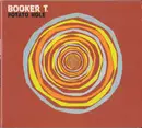 CD - Booker T. Jones - Potato Hole - still sealed
