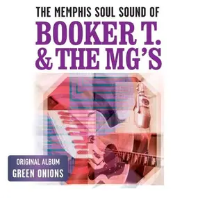 Booker T & The MG's - The Memphis Soul Sound Of