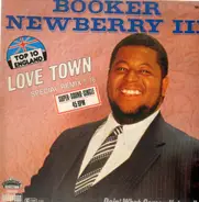 Booker Newberry III - Love Town (Special Remix) / Doin' What Comes Naturally