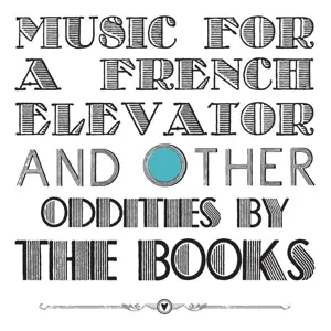 BOOKS - Music For A French Elevator And Other Oddities
