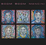 Boom Boom Mancini - Boom Boom Mancini