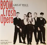 Boom Crash Opera - Great Wall