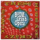 CD - Boom Crash Opera - These Here Are Crazy Times