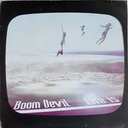 Boom Devil - Life Is