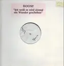 12inch Vinyl Single - Boom! - Ich Weiß Es Wird Einmal Ein Wunder Geschehen - White label