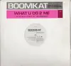 LP - Boomkat - What U Do 2 Me