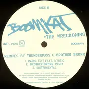 12inch Vinyl Single - Boomkat - The Wreckoning (Remixes By Thunderpuss & Brother Brown) - Promo