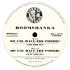 12inch Vinyl Single - Boomshanka - Do You Have The Power?