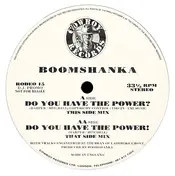 Boomshanka - Do You Have The Power?