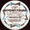 12'' - Boom! Tribe - Mangous Ye