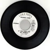 Boones Farm - If You Can't Be My Woman