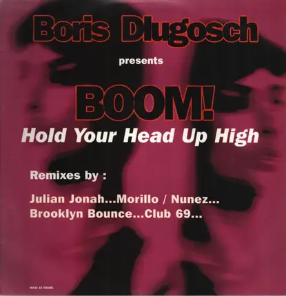 Booom! - Hold Your Head Up High (Remixes)
