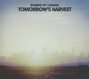 Boards of Canada - Tomorrow's Harvest - Artcard Edition