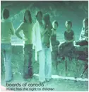 Double LP - Boards Of Canada - Music Has The Right To Children