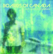 Boards Of Canada - The Campfire Headphase