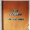 CD - Bob Collum - Low Rent Romeo