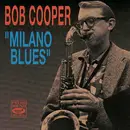 CD - Bob Cooper - Milano Blues