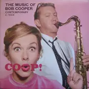 Bob Cooper - Coop! The Music of Bob Cooper