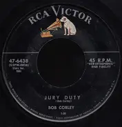 Bob Corley - Jury Duty / Bermuda Bound