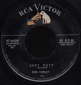 Bob Corley - Jury Duty / Bermuda Bound