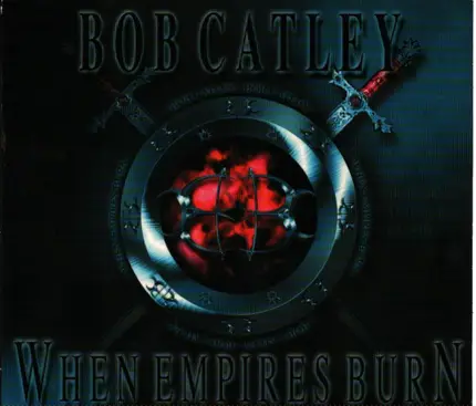 Bob Catley - When Empires Burn