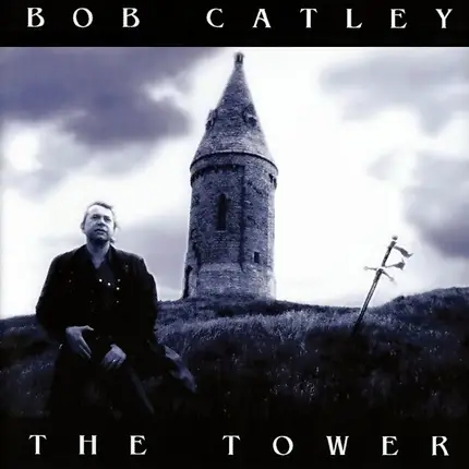 Bob Catley - The Tower