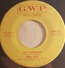 Bob Cain - Butterbeans / Today You Said Good-Bye