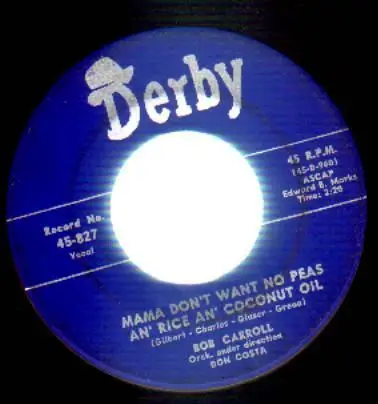 Bob Carroll - Tell Her For Me / Mama Don't Want No Peas An' Rice An' Coconut