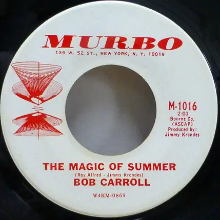 Bob Carroll - In The Cause Of Freedom / The Magic Of Summer