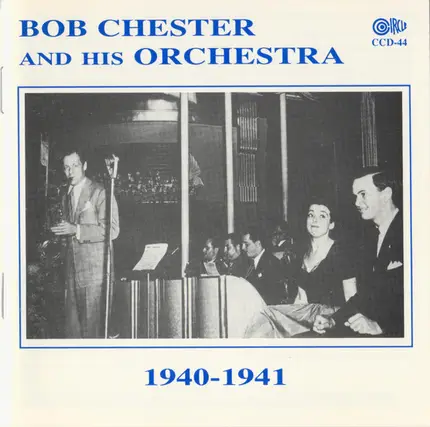 Bob Chester And His Orchestra - 1940-1941