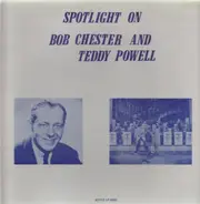 Bob Chester and Teddy Powell - Spotlight On