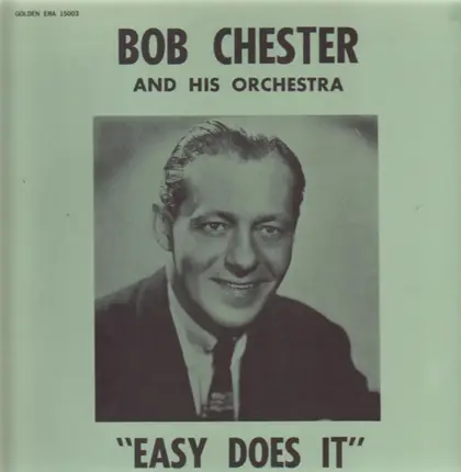 Bob Chester - Eay Does It