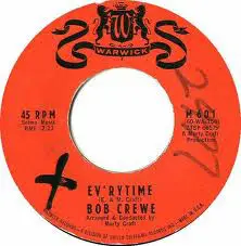 Bob Crewe - Ev'rytime/Oh How I Miss You Tonight