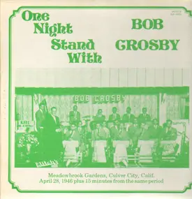Bob Crosby - One Night Stand With Bob Crosby
