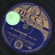 Bob Crosby And The Bob Cats / Bob Crosby And His Orchestra - Loopin' The Loop / My Inspiration